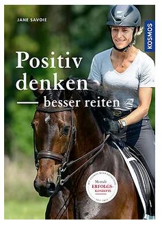 Positiv Denken - besser reiten - Pferdekram